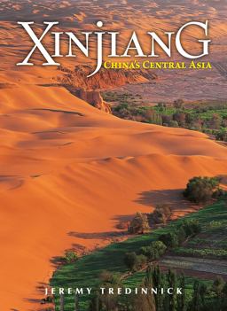 Xinjiang China's Central Asia  9789622177901 Front Cover