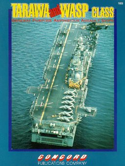 Tarawa and Wasp-Class General Purpose Amphibious Assault Ships