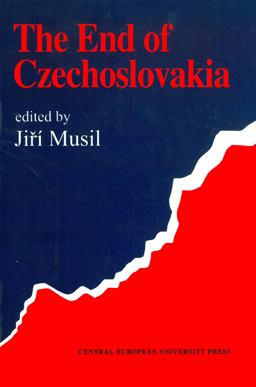 End of Czechoslovakia  9789639241084 Front Cover