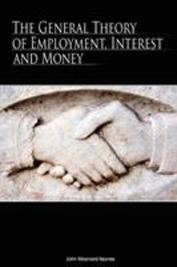General Theory of Employment, Interest and Money  9789650060268 Front Cover