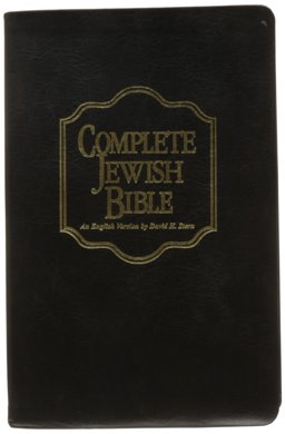 Complete Jewish Bible An English Version of the Tanakh (Old Testament) and B'Rit Hadashah (New Testament)  9789653590199 Front Cover