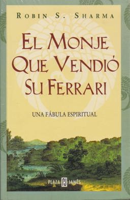 Monje Que Vendio Su Ferrari, El/the Monk Who Sold His Ferrari:  9789681103484 Front Cover