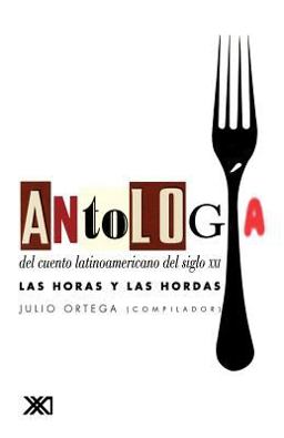 Antologia del Cuento Latinoamericano de Siglo XXI Las Horas y las Hordas  9789682320811 Front Cover