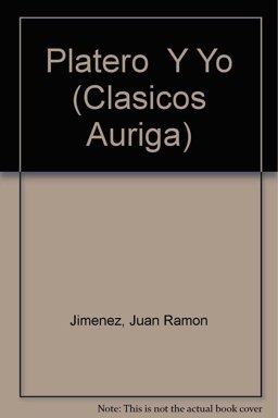 Platero y Yo (Platero and I)