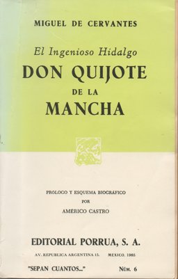 El Ingenioso Hidalgo Don Quijote de la Mancha