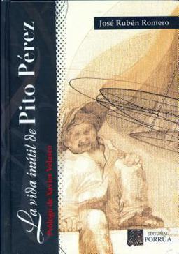 Vida Inutil de Pito P'Rez (Hc)  9789700763286 Front Cover