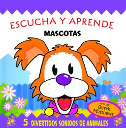 Escucha y Aprende - Mascotas Escucha y Aprende - Mascotas