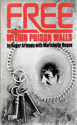 Free Within Prison Walls