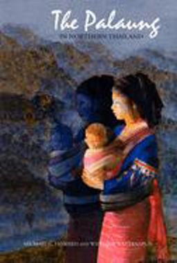 The Palaung in Northern Thailand