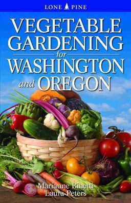 Vegetable Gardening for Washington and Oregon  9789766500559 Front Cover