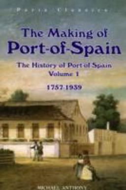 The Making of Port-of-Spain