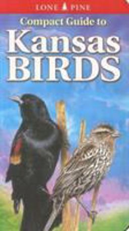 Compact Guide to Kansas Birds