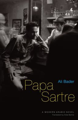 Papa Sartre A Modern Arabic Novel  9789774162985 Front Cover