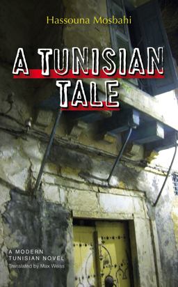 Tunisian Tale A Novel  9789774167416 Front Cover