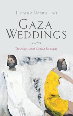Gaza Weddings A Novel  9789774168444 Front Cover