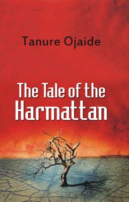 The Tale of the Harmattan:  9789789183111 Front Cover