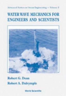 Water Wave Mechanics for Engineers and Scientists  9789810204211 Front Cover