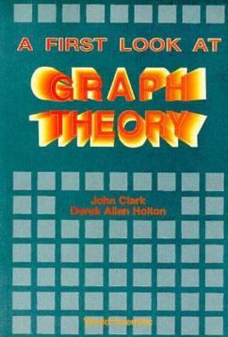 First Look at Graph Theory  9789810204907 Front Cover
