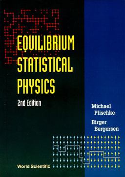 Equilibrium Statistical Physics 2nd 9789810216429 Front Cover