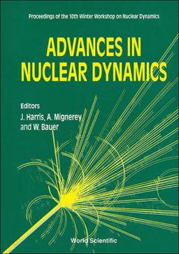 Advances in Nuclear Dynamics