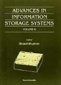 Advances in Information Storage Systems Advances in Information Storage Systems