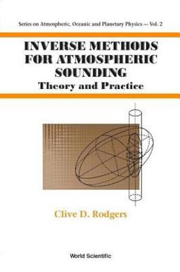 Inverse Methods for Atmospheric Sounding Theory and Practice  9789810227401 Front Cover