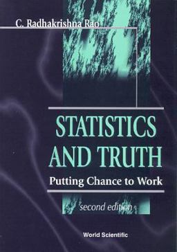 Statistics and Truth, Putting Chance to Work