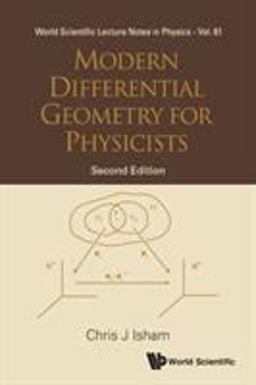 Modern Differential Geometry for Physicists 2nd 9789810235628 Front Cover
