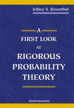 A First Look at Rigorous Probability Theory