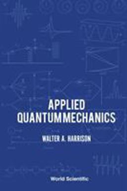 Applied Quantum Mechanics  9789810243944 Front Cover