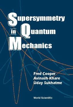 Supersymmetry in Quantum Mechanics  9789810246129 Front Cover