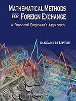 Mathematical Methods for Foreign Exchange A Financial Engineer's Approach  9789810248239 Front Cover