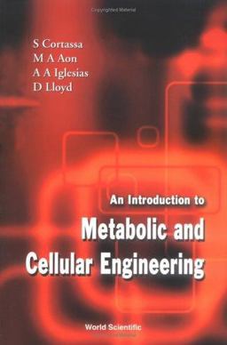Introduction to Metabolic and Cellular Engineering  9789810248369 Front Cover