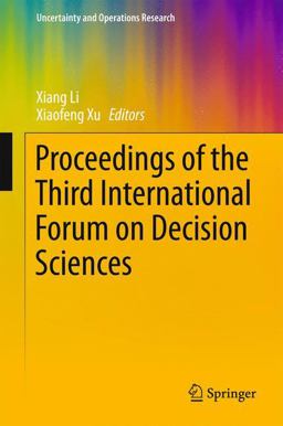 Proceedings of the Third International Forum on Decision Sciences Proceedings of the Third International Forum on Decision Sciences