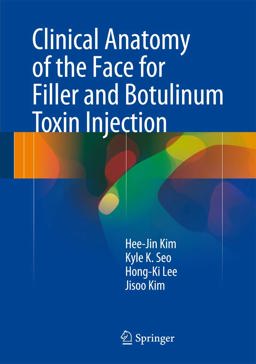 Clinical Anatomy for Botulinum Toxin and Filler  9789811002380 Front Cover