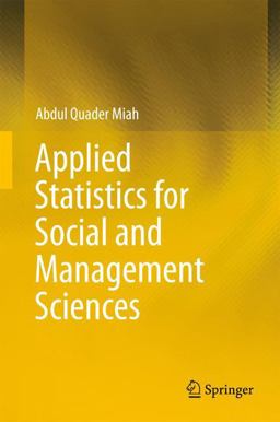 Applied Statistics for Social and Management Sciences  9789811003998 Front Cover
