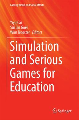 Simulation and Serious Games for Education Simulation and Serious Games for Education