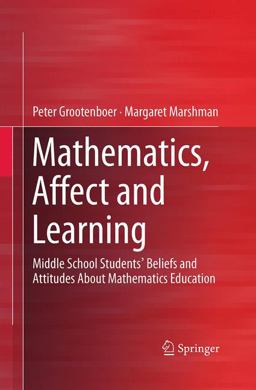 Mathematics, Affect and Learning Mathematics, Affect and Learning