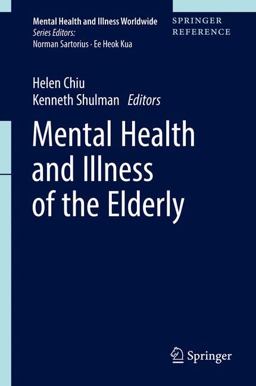 Mental Health and Illness of the Elderly  9789811024122 Front Cover