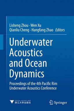 Underwater Acoustics and Ocean Dynamics
