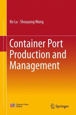 Container Port Production and Management Container Port Production and Management
