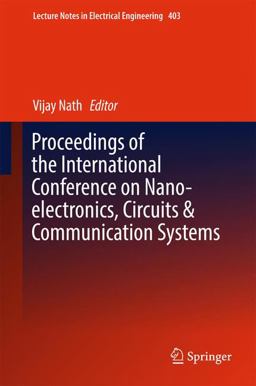 Proceedings of the International Conference on Nano-Electronics, Circuits and Communication Systems