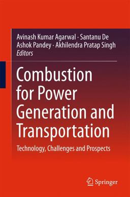 Combustion for Power Generation and Transportation Combustion for Power Generation and Transportation
