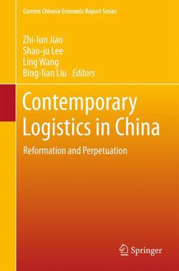 Contemporary Logistics in China Contemporary Logistics in China