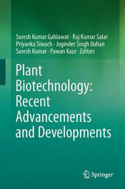 Plant Biotechnology: Recent Advancements and Developments Plant Biotechnology: Recent Advancements and Developments