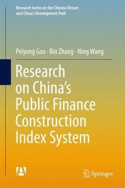 Research on China's Public Finance Construction Index System
