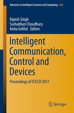 Intelligent Communication, Control and Devices Intelligent Communication, Control and Devices