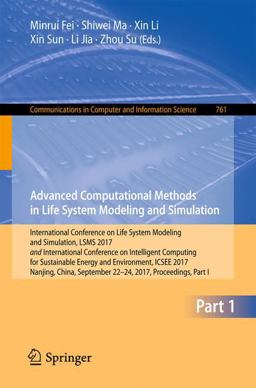 Advances Computational Methods in Life System Modeling and Simulation