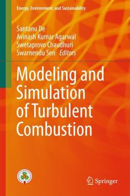 Modeling and Simulations of Turbulent Combustion Modeling and Simulations of Turbulent Combustion