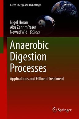 Anaerobic Digestion Processes Anaerobic Digestion Processes